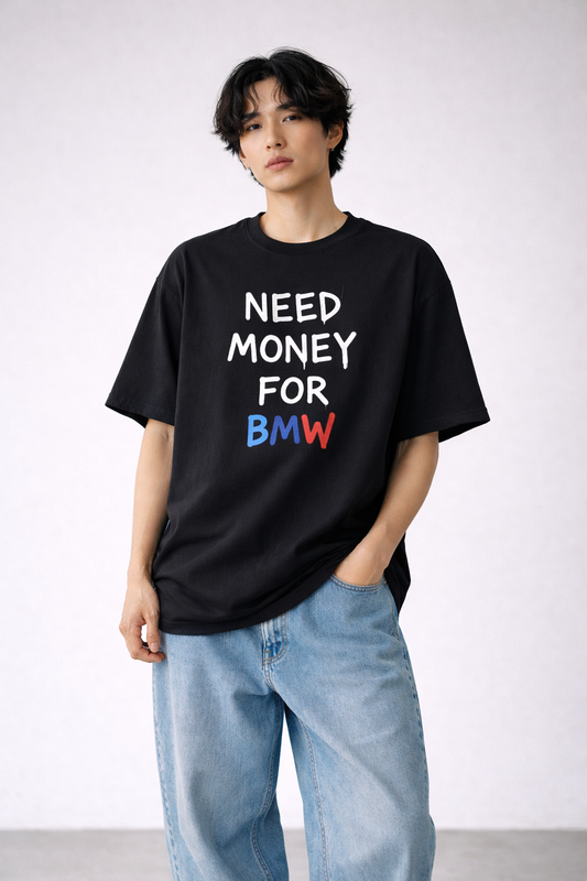 Need Money for BMW Parody Graphic T-shirt
