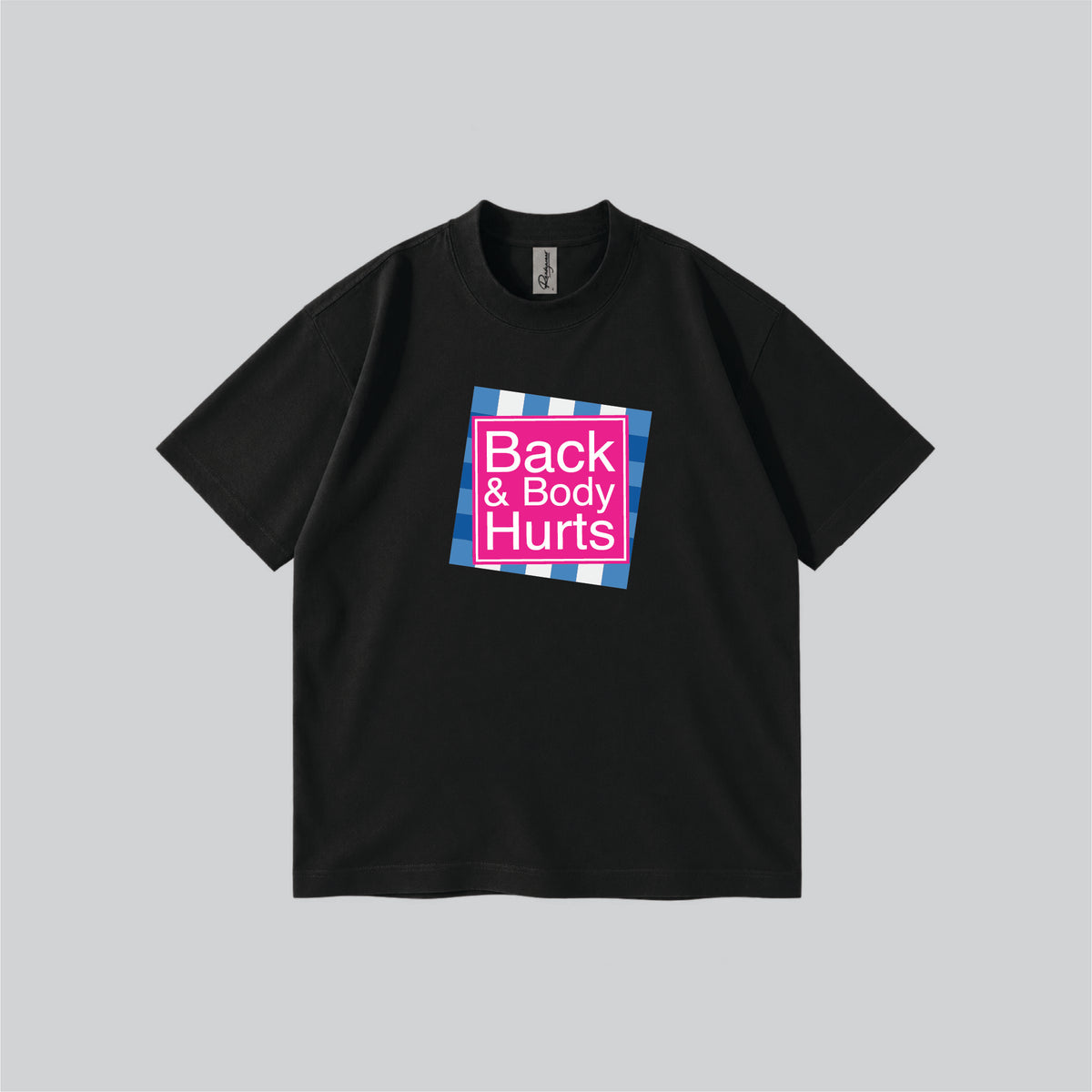 Back & Body Hurts Parody Graphic T-shirt