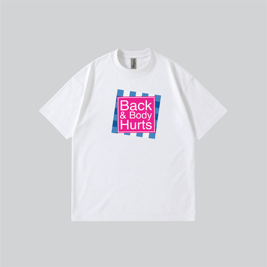 Back & Body Hurts Parody Graphic T-shirt