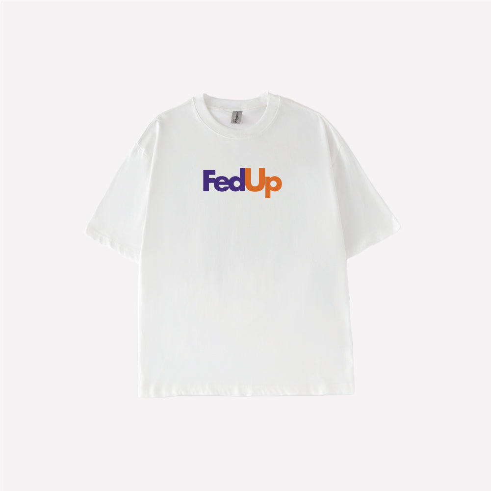 Fed Up Parody Graphic T-shirt