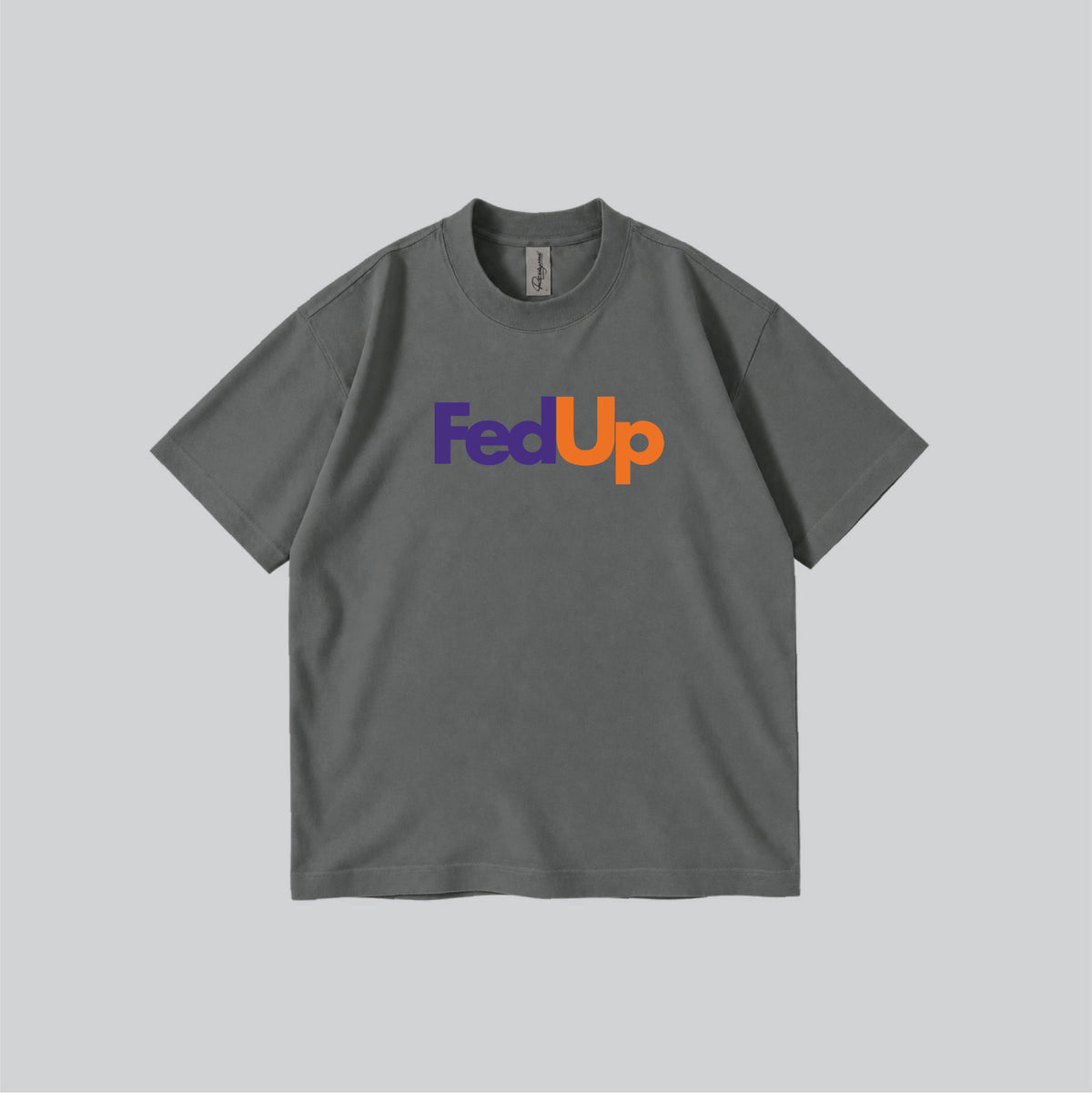 Fed Up Parody Graphic T-shirt