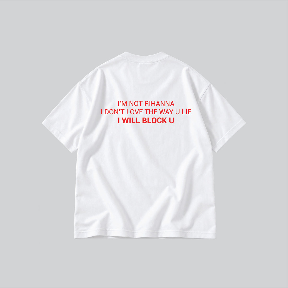 Riri says Block You Parody Graphic T-shirt