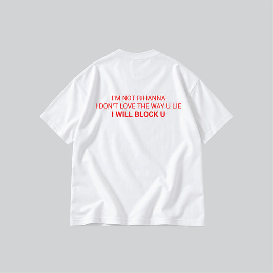 Riri says Block You Parody Graphic T-shirt