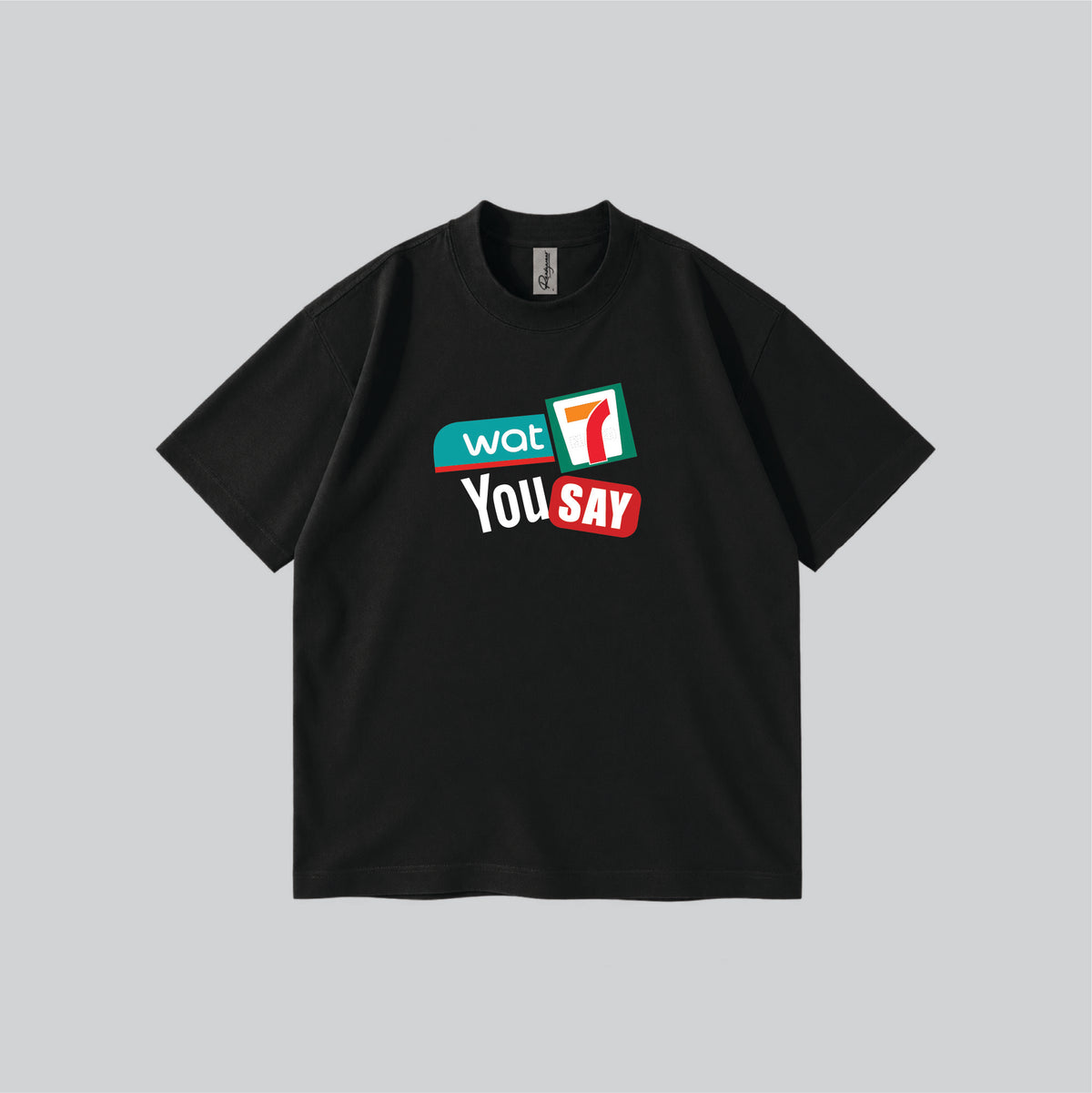 Wat 7 You Say Parody Graphic T-shirt
