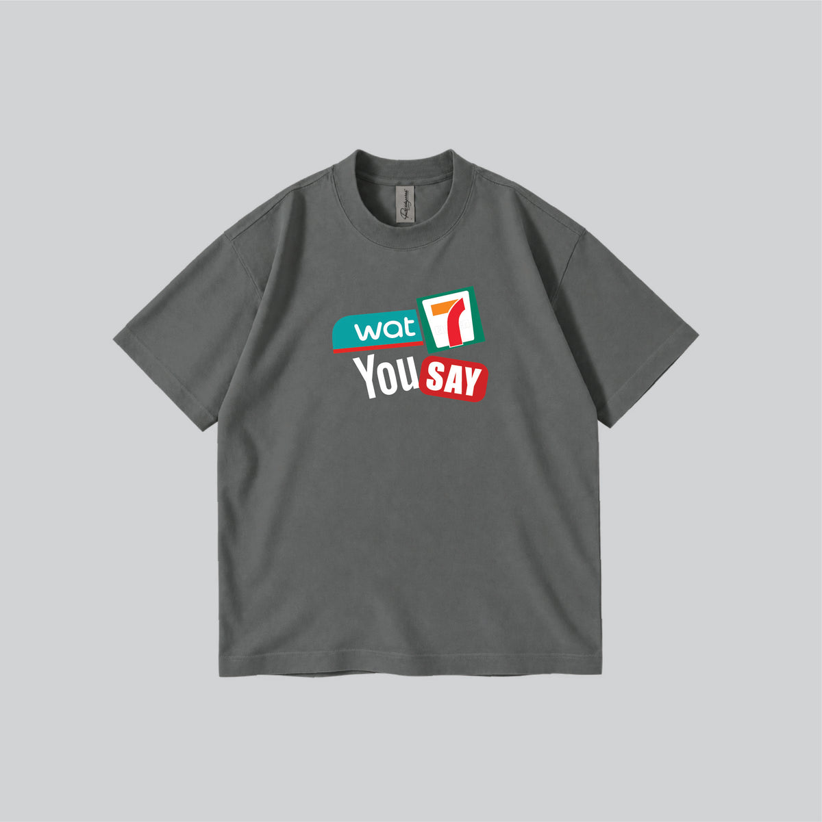 Wat 7 You Say Parody Graphic T-shirt