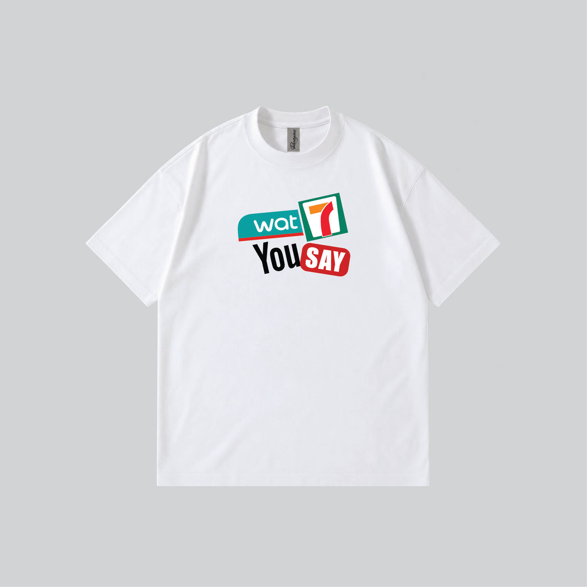 Wat 7 You Say Parody Graphic T-shirt