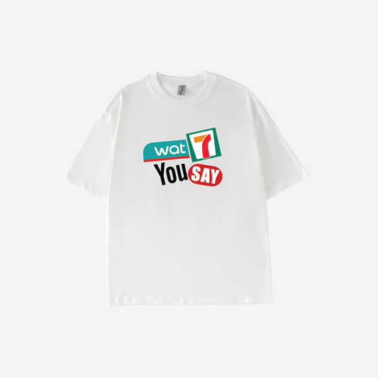 Wat 7 You Say Parody Graphic T-shirt